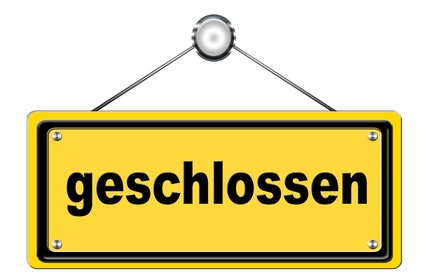 Leider geschlossen ...